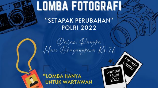 Polri Ajak Wartawan Ikut Lomba Fotografi Dalam Rangka Hari Bhayangkara ke-76