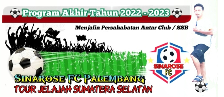 Jp. Evanton : Sinarose FC Siap Kembali Menggelar Tour 2023