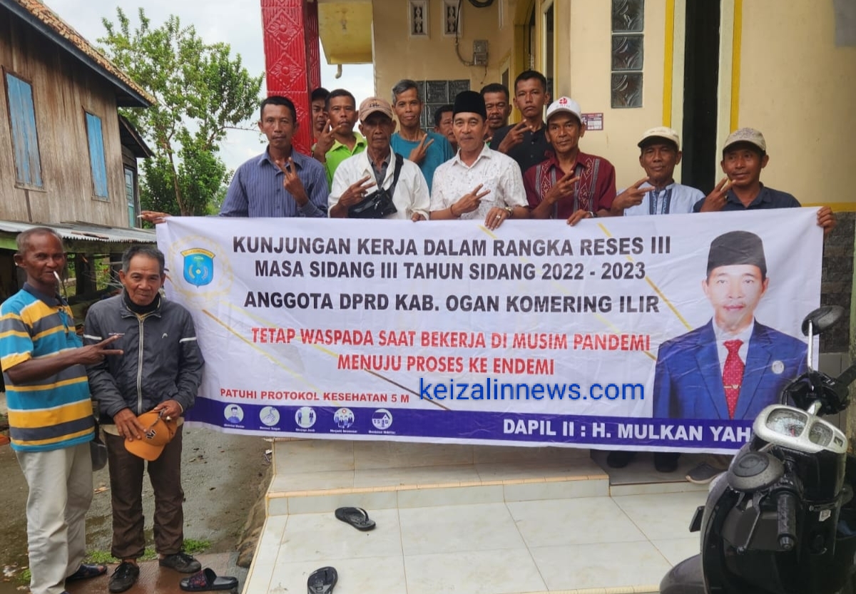 Anggota DPRD Kabupaten OKI Ketua Komisi 1, H Mulkan Yahuza Tampung Aspirasi Warga Dapil II.