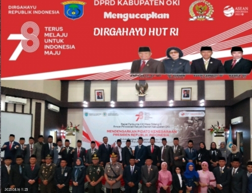 HUT Ke 78 Kemerdekaan Republik Indonesia Tahun 2023 Anggota DPRD OKI Bersama Forkopimda Mendengarkan Pidato Kenegaraan Presiden Republik Indonesia