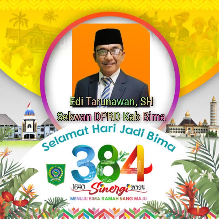 Keluarga Besar SEKWAN DPRD Kabupaten Bima Beserta Seluruh Jajaran Mengucapkan Selamat Hari Jadi Bima Ke-384