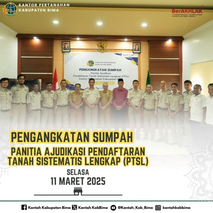 Kepala KANTAH Kabupaten Bima Mengambil Sumpah Terhadap Panitia Ajudikasi PTSL Tahun 2025